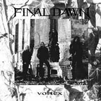 Final Dawn (GER) : Vortex